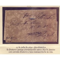 PRÉ-FILATÉLICO – 1836 – DESTERRO (ATUAL FLORIANÓPOLIS) P/ RIO DE JANEIRO – 25/07/1836 - PORTE MANUSCRITO 80 RÉIS – CHEGADA 01/08/1836 – CARIMBO CERCADURA SIMPLES (P-SC-01aP) – RARO – BOM ESTADO GERAL CARTA QUASE 190 ANOS - RHM 1.800 UFS