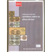 CATÁLOGO - 2013 - SEMINOVO - ILUSTRADO DOS CARIMBOS SOBRE OS OLHOS DE BOI