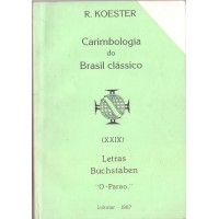 KOESTER - CATÁLOGO DE CARIMBOS VOLUME XXIX  (29) - LETRAS "O-PARAO" - CANTO SUPERIOR DIREITO CORTADO - ALGUMA SUJEIRA NA CAPA - INTERIOR PERFEITO ESTADO